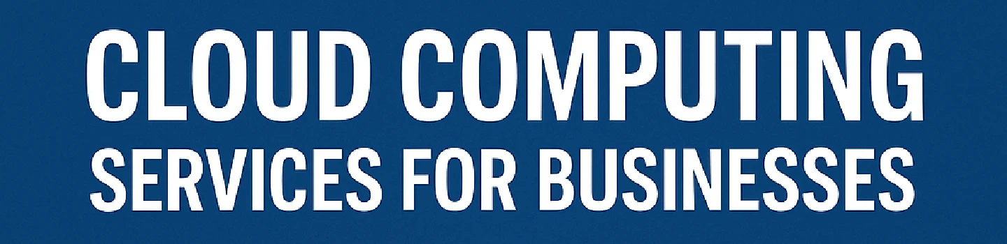 Top 10 Cloud Computing Services for Businesses